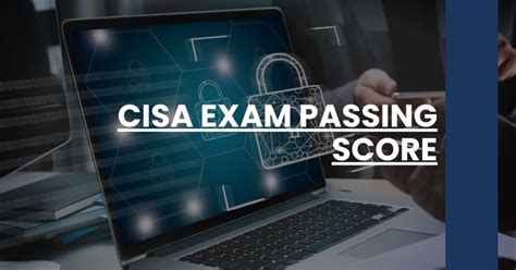 cisa exam passing score|Iba pa.